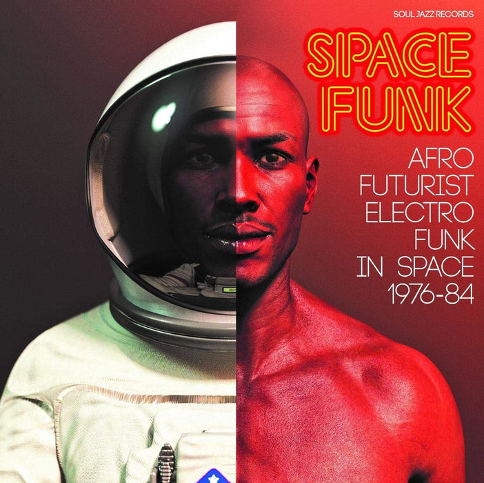 Soul Jazz Records Presents - Soul Jazz Records Presents Space Funk - Afro-Futurist Electro Funk In Space 1976-84 - [Vinyl]