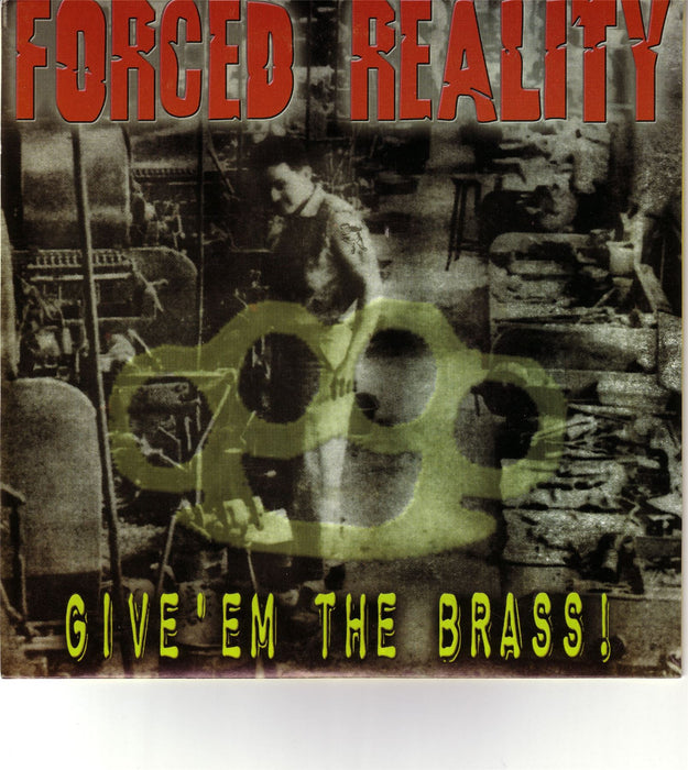 Forced Reality - Give Em The Brass - [Vinyl]