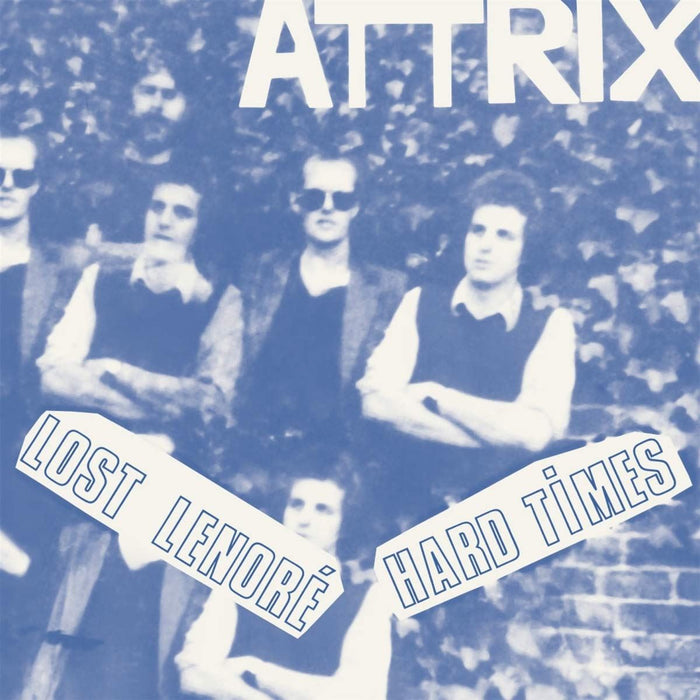 Attrix - Lost Lenore / Hard Times - [Vinyl]