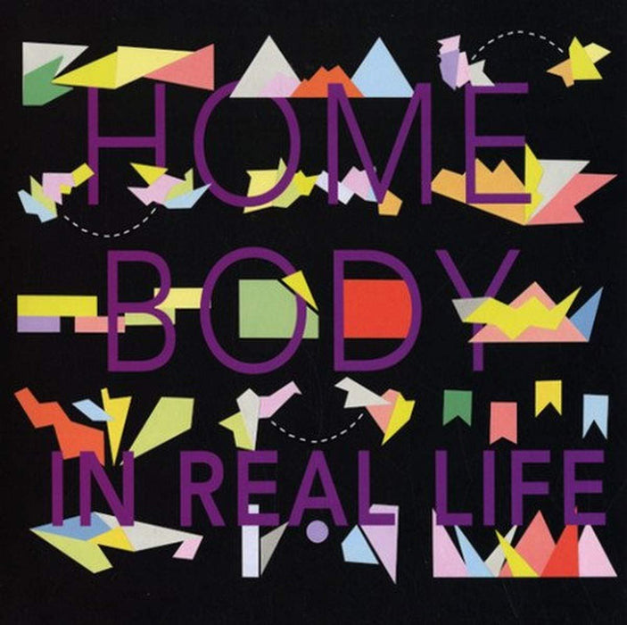 Home Body - In Real Life - [Vinyl]