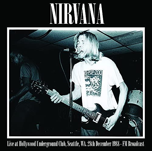 Nirvana - Live At Hollywood Underground Club. Seattle. Wa. 28Th December 1988 - Fm Broadcast - [Vinyl]