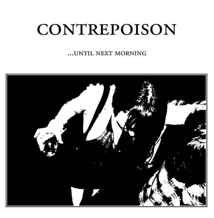 Contrepoison - Until Next Morning - [Vinyl]