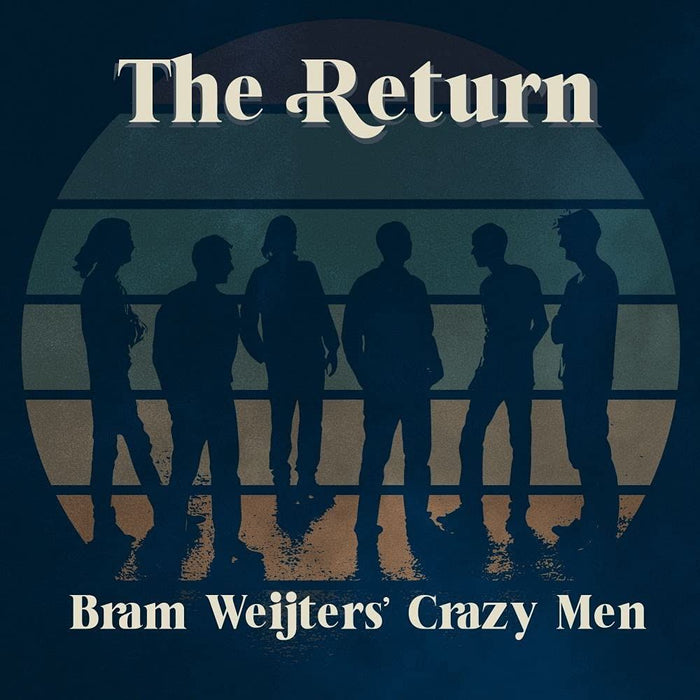 Bram Weijters Crazy Men - The Return - [Vinyl]