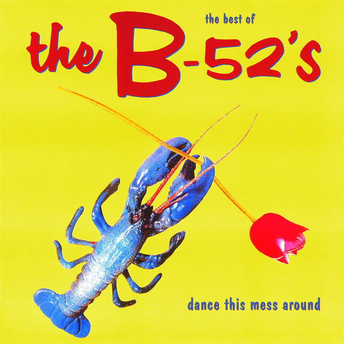 B-52S - Best Of: Dance This Mess Around - [Vinyl]