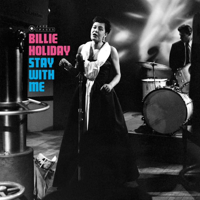 Billie Holiday - Stay With Me (Gatefold Packaging. Photographs By William Claxton) - [Vinyl]