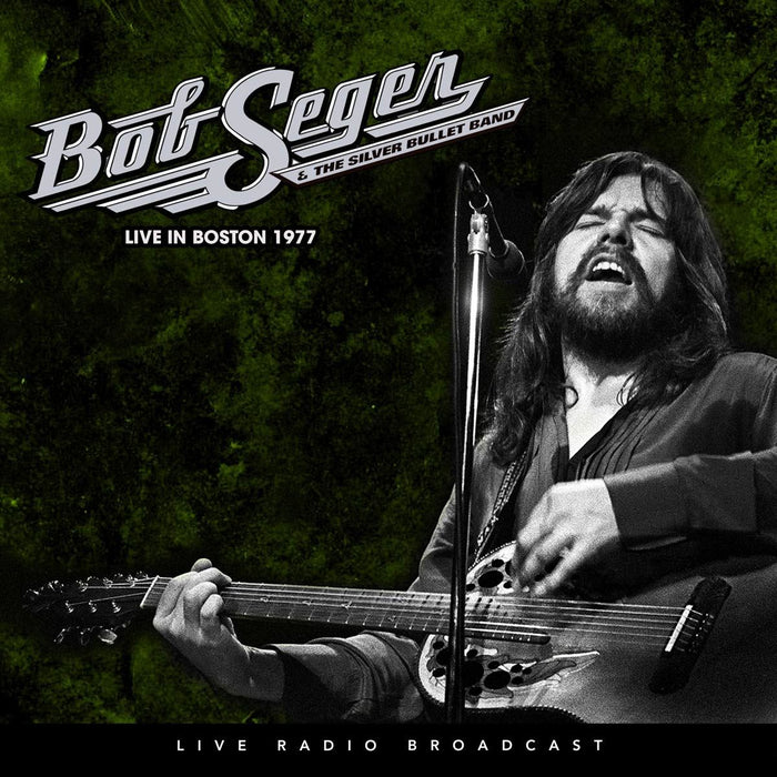 Bob Seger & The Silver Bullet Band - Best Of Live At The Boston Music Hall. Boston. Massachusetts March 21 1977 - [Vinyl]