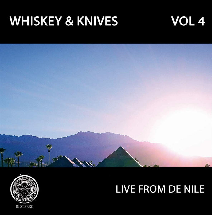 Whiskey & Knives - Vol. Iv - Live From De Nile - [Vinyl]