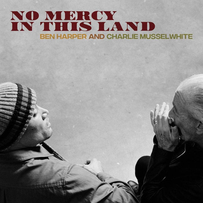 Ben Harper And Charlie Musselwhite - No Mercy In This Land - [Vinyl]