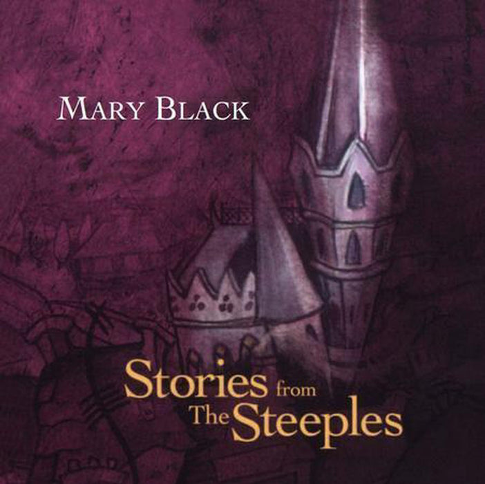 Mary Black - Stories From The Steeples - Vinyl