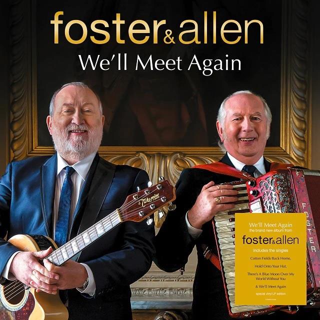 Foster & Allen: We’ll Meet Again (140g Black Vinyl)