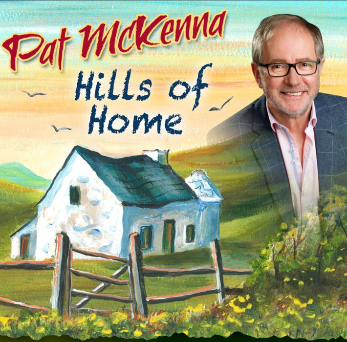 Pat McKenna - Hills Of Home - CD